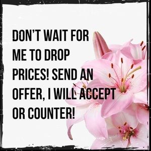 Send offers, don’t ❤️and wait for me to drop price